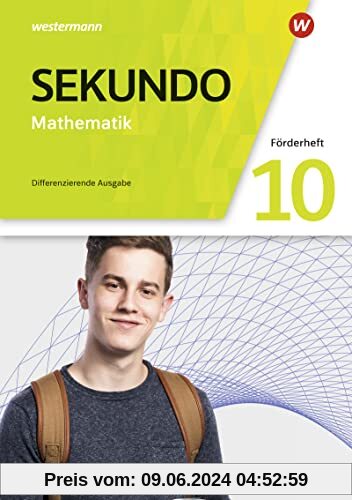 Sekundo - Mathematik für differenzierende Schulformen / Sekundo - Mathematik für differenzierende Schulformen - Allgemeine Ausgabe 2018: Allgemeine Ausgabe 2018 / Förderheft 10